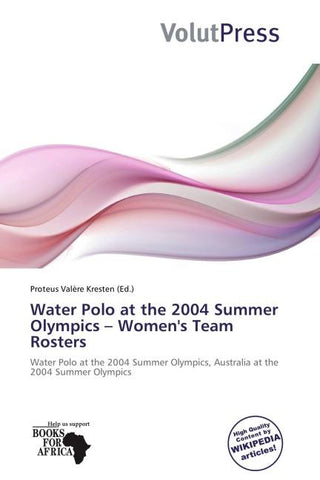 Water Polo at the 2004 Summer Olympics - Women's Team Rosters