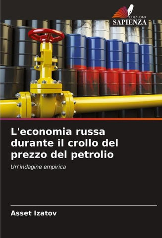 L'economia russa durante il crollo del prezzo del petrolio
