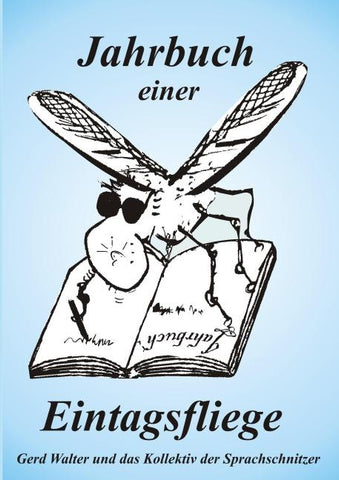 Jahrbuch einer Eintagsfliege