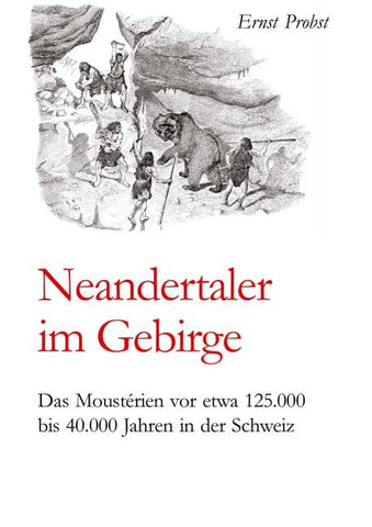 Neandertaler im Gebirge