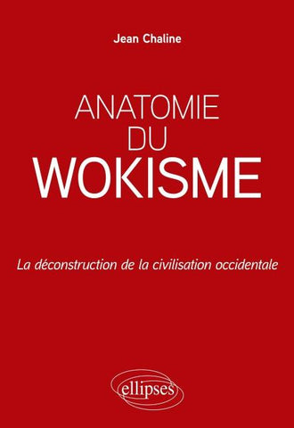 Anatomie du wokisme