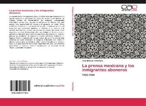 La prensa mexicana y los inmigrantes aboneros