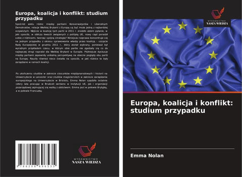 Europa, koalicja i konflikt: studium przypadku