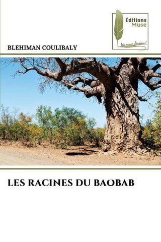 LES RACINES DU BAOBAB