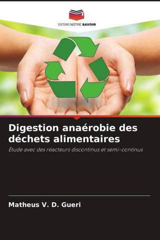 Digestion anaérobie des déchets alimentaires