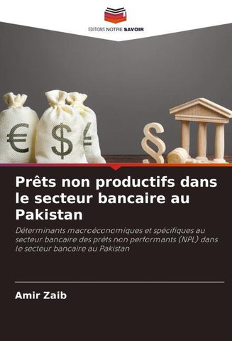 Prêts non productifs dans le secteur bancaire au Pakistan