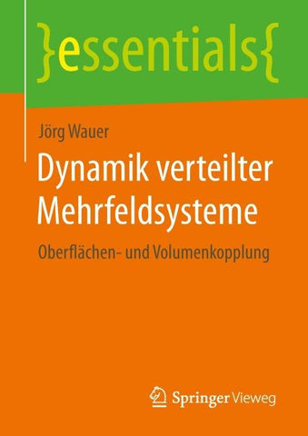 Dynamik verteilter Mehrfeldsysteme