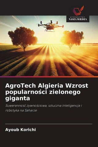 AgroTech Algieria Wzrost popularno¿ci zielonego giganta