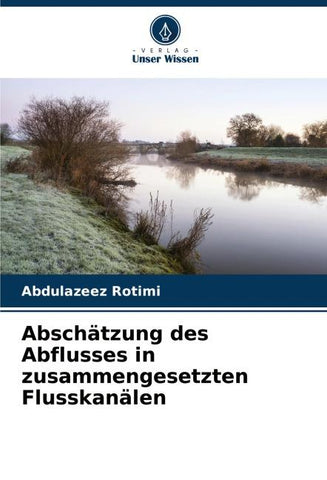 Abschätzung des Abflusses in zusammengesetzten Flusskanälen