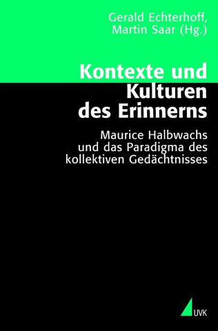 Kontexte und Kulturen des Erinnerns