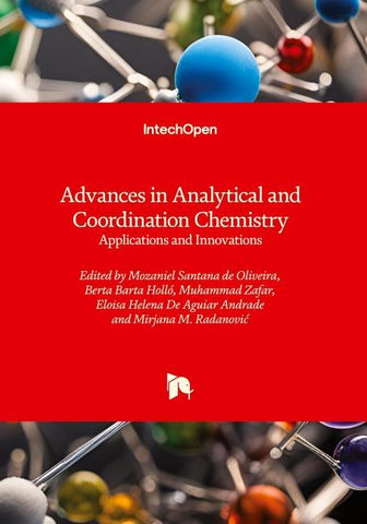 Advances in Analytical and Coordination Chemistry - Applications and Innovations