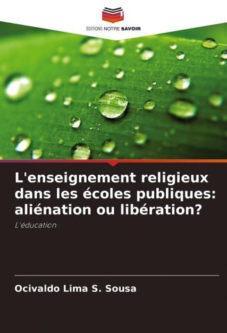 L'enseignement religieux dans les écoles publiques: aliénation ou libération?