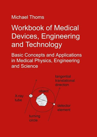 Workbook of Medical Devices, Engineering and Technology