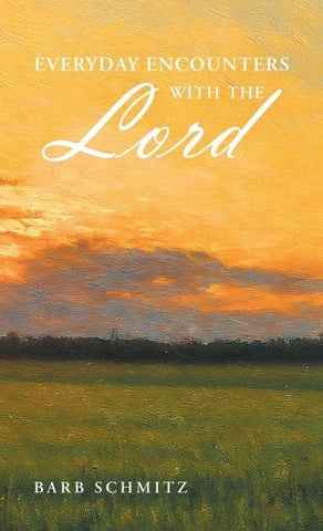 Everyday Encounters with the Lord