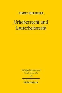 Urheberrecht und Lauterkeitsrecht