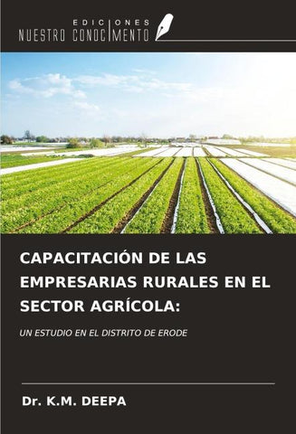 CAPACITACIÓN DE LAS EMPRESARIAS RURALES EN EL SECTOR AGRÍCOLA: