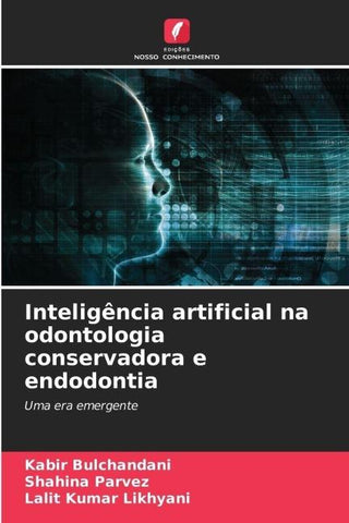 Inteligência artificial na odontologia conservadora e endodontia