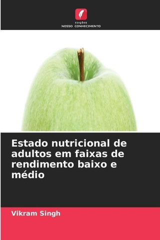 Estado nutricional de adultos em faixas de rendimento baixo e médio