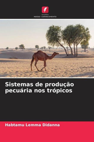 Sistemas de produção pecuária nos trópicos