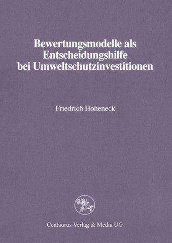 Bewertungsmodelle als Entscheidungshilfe bei Umweltschutzinvestitionen
