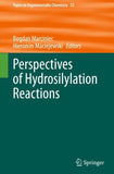 Perspectives of Hydrosilylation Reactions