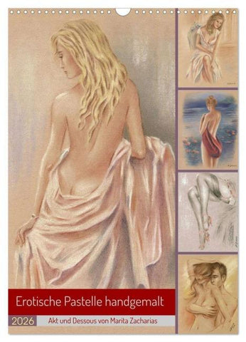 Erotische Pastelle handgemalt - Akt und Dessous (Wandkalender 2026 DIN A3 hoch), CALVENDO Monatskalender