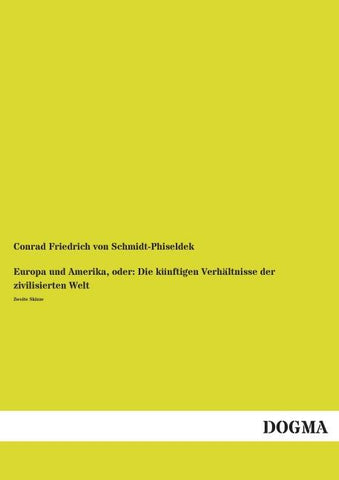 Europa und Amerika, oder: Die künftigen Verhältnisse der zivilisierten Welt