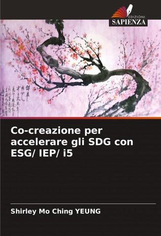 Co-creazione per accelerare gli SDG con ESG/ IEP/ i5
