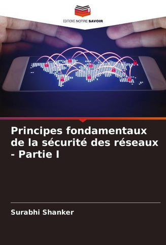 Principes fondamentaux de la sécurité des réseaux - Partie I