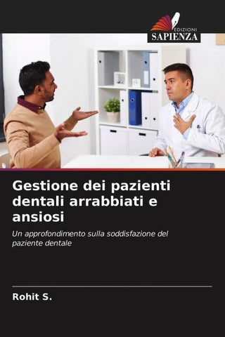 Gestione dei pazienti dentali arrabbiati e ansiosi