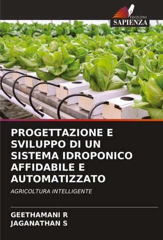 PROGETTAZIONE E SVILUPPO DI UN SISTEMA IDROPONICO AFFIDABILE E AUTOMATIZZATO