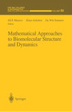 Mathematical Approaches to Biomolecular Structure and Dynamics