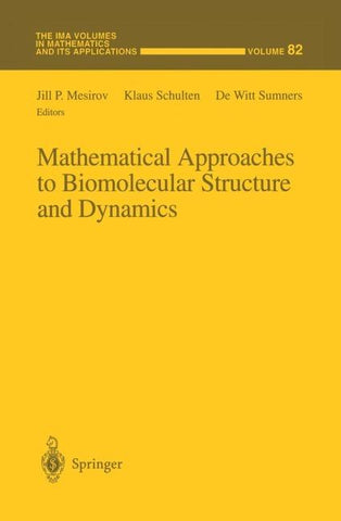 Mathematical Approaches to Biomolecular Structure and Dynamics