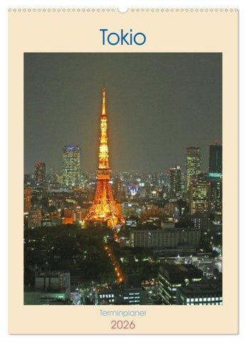 Tokio - Terminplaner (Wandkalender 2026 DIN A2 hoch), CALVENDO Monatskalender