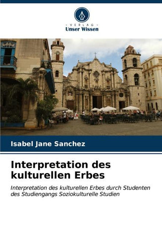 Interpretation des kulturellen Erbes