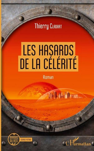 Les hasards de la célérité