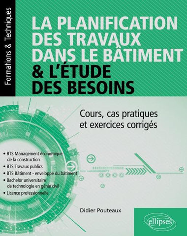 La planification des travaux dans le bâtiment & l'étude des besoins