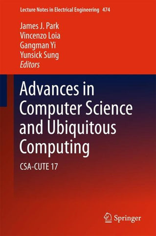 Advances in Computer Science and Ubiquitous Computing