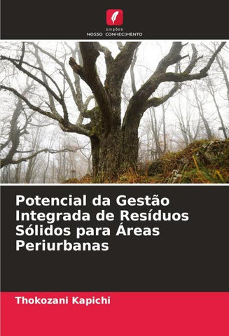 Potencial da Gestão Integrada de Resíduos Sólidos para Áreas Periurbanas