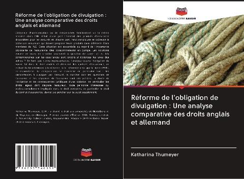 Réforme de l'obligation de divulgation : Une analyse comparative des droits anglais et allemand