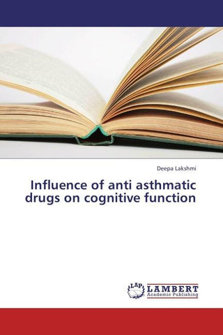Influence of anti asthmatic drugs on cognitive function