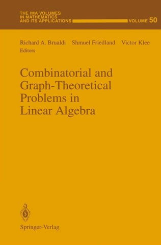 Combinatorial and Graph-Theoretical Problems in Linear Algebra