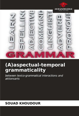 (A)aspectual-temporal grammaticality