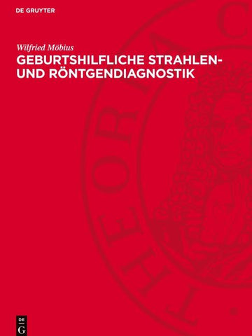 Geburtshilfliche Strahlen- und Röntgendiagnostik