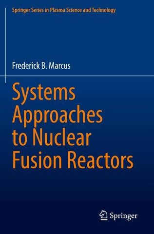 Systems Approaches to Nuclear Fusion Reactors