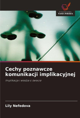 Cechy poznawcze komunikacji implikacyjnej
