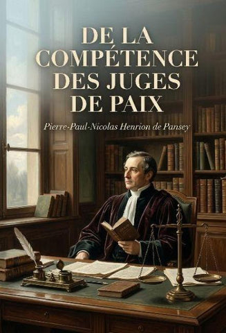 De la compétence des juges de paix