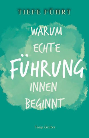 TIEFE FÜHRT