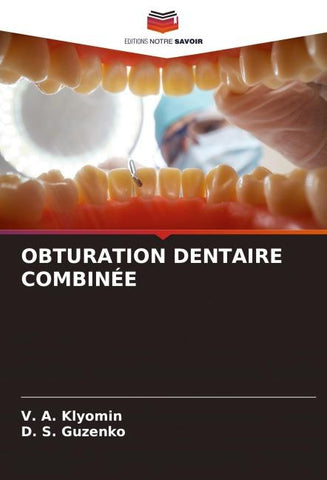 OBTURATION DENTAIRE COMBINÉE