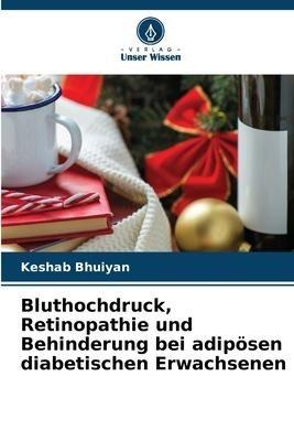 Bluthochdruck, Retinopathie und Behinderung bei adipösen diabetischen Erwachsenen